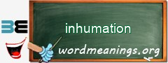 WordMeaning blackboard for inhumation